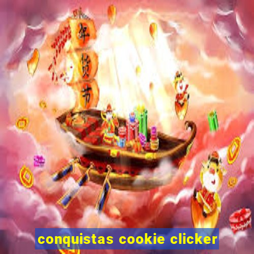 conquistas cookie clicker